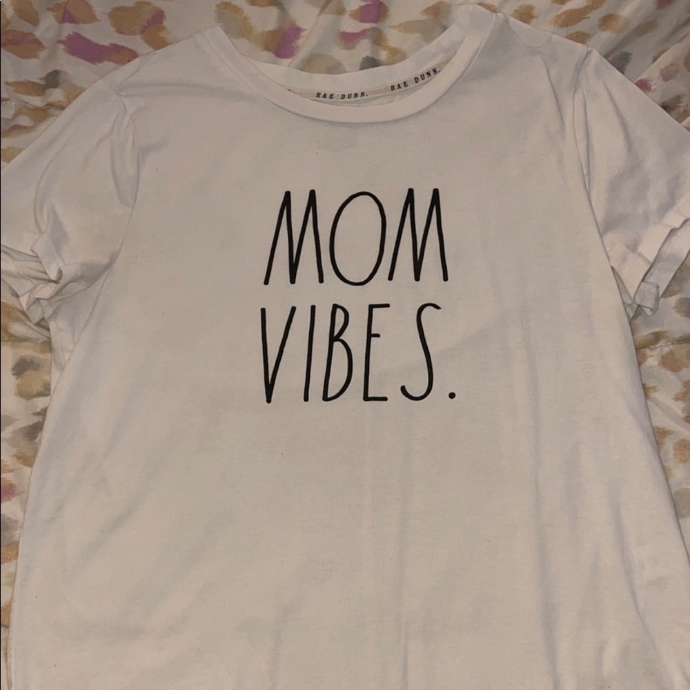 ‘Mom Vibes’ T-Shirt by Rae Dunn